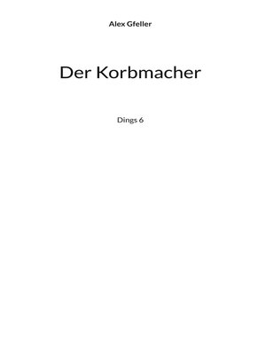 cover image of Der Korbmacher